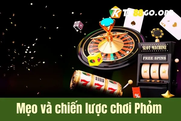 Phỏm TK88 Mẹo Và Chiến Lược Chơi Hiệu Quả