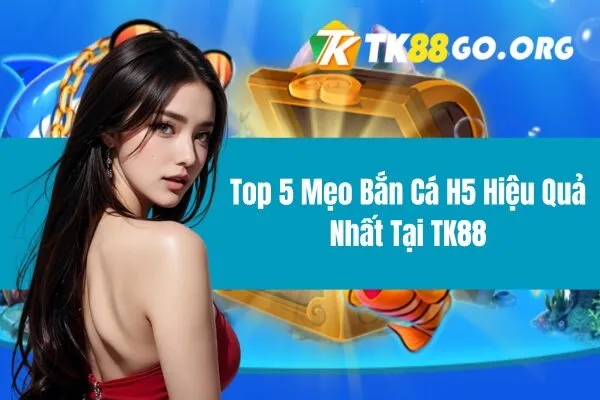 Bắn cá H5