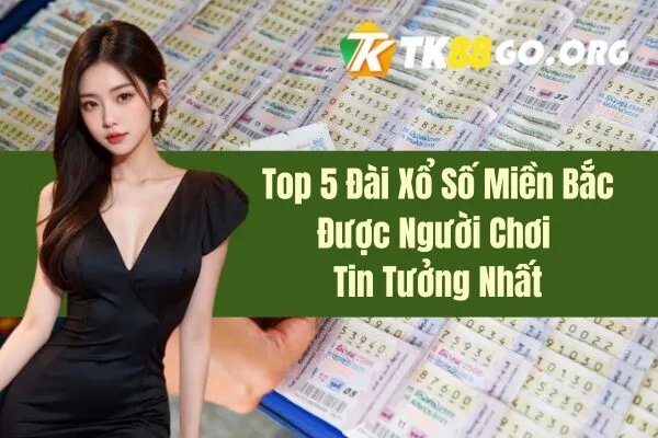 Xổ Số Miền Bắc